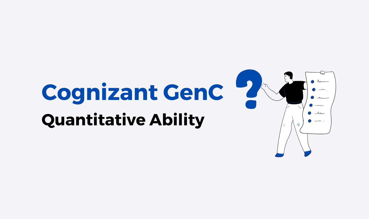 Cognizant Gen C Quantitative Ability Previous Year Questions